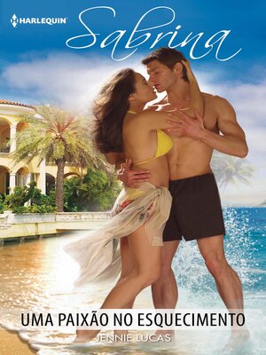 cover image of Uma paixão no esquecimento
